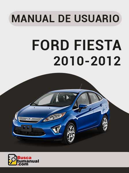 Manual Usuario Ford Fiesta 2010-2012
