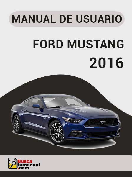 Manual de Usuario Ford Mustang 2016