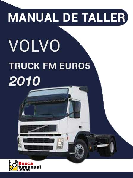 Manual de Taller Volvo Truck FM Euro5 2010