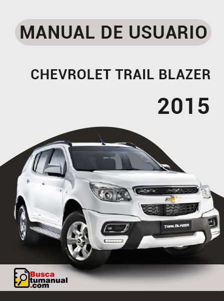 Manual de Usuario Chevrolet Trail Blazer 2015