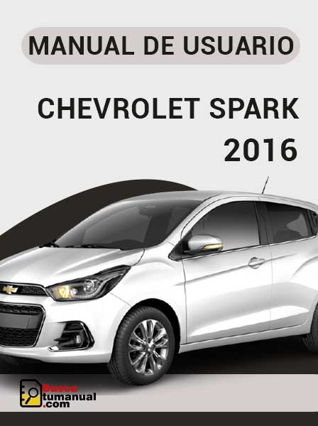 Manual de Usuario Chevrolet Spark 2016