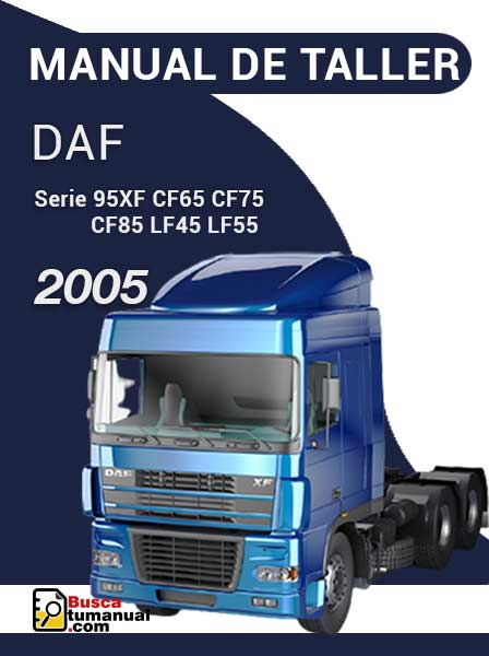 Manual de Taller DAF Serie 95XF CF65 CF75 CF85 LF45 LF55 2005