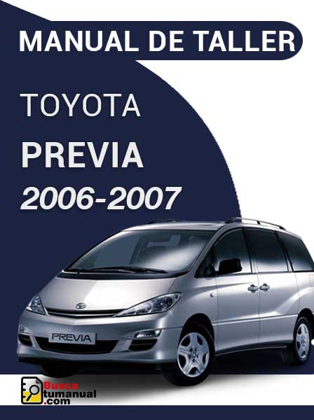 Manual de Taller Inteligente TOYOTA PREVIA 2006-2007