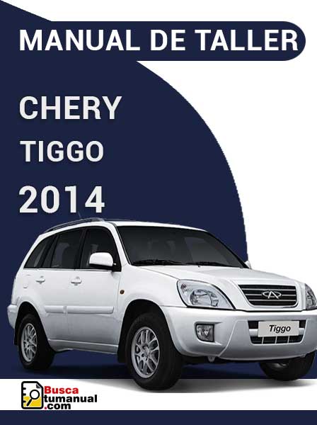 Manual de Taller Chery Tiggo 2014