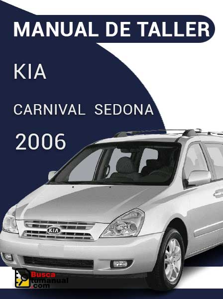 Manual de Taller Kia Carnival Sedona 2006