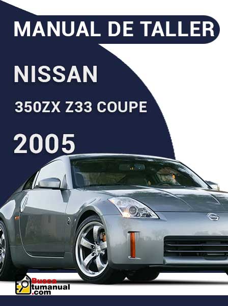 Manual de Taller Nissan 350ZX Z33 Coupe 2005