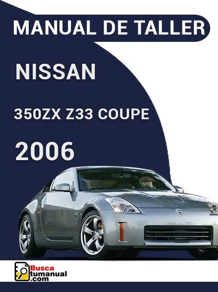 Manual de Taller Nissan 350ZX Z33 Coupe 2006