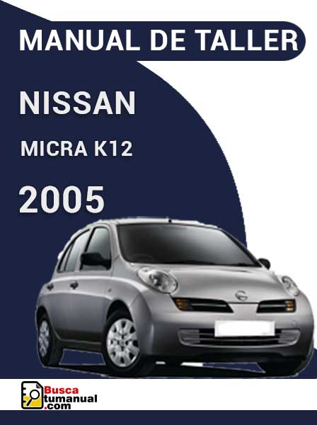 Manual de Taller Nissan Micra K12 2005