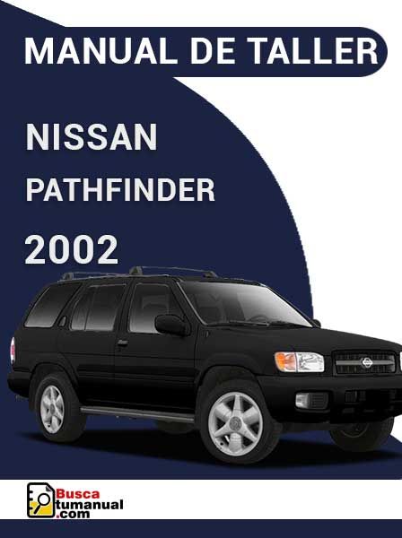 Manual de Taller Nissan Pathfinder 2002