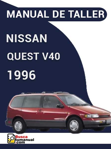 Manual de Taller Nissan Quest V40 1996