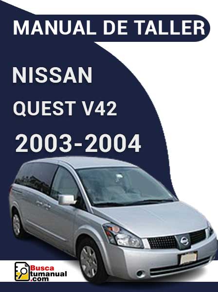Manual de Taller Nissan Quest V42 2003-2004