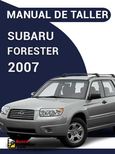 Manual de Taller Subaru Forester 2007