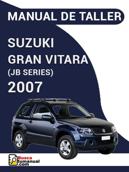 Manual de Taller Suzuki Grand Vitara (JB series) 2007