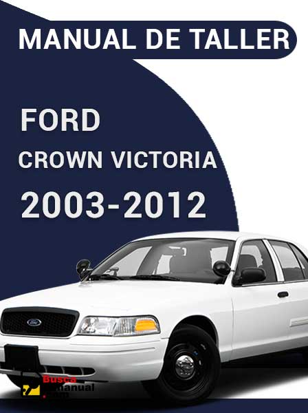 Manual de Taller Ford Crown Victoria 2003-2012