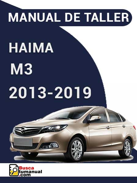 Manual de Taller Haima M3 2013-2019