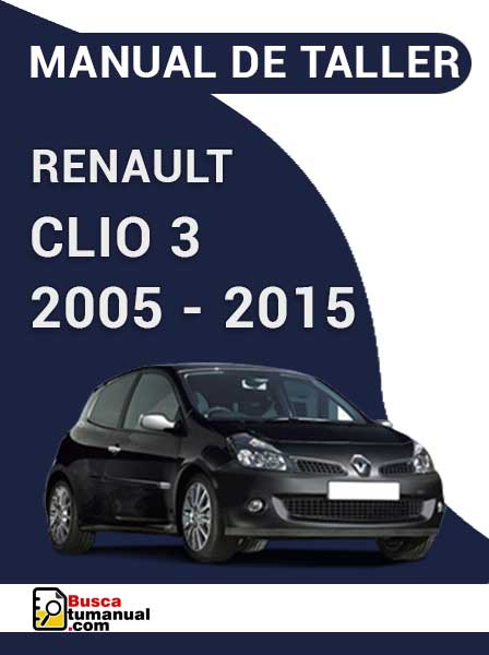Manual de Taller Renault Clio 3 iii MR392 MR393 2005-2015