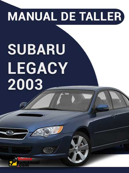 Manual de Taller Subaru Legacy 2003