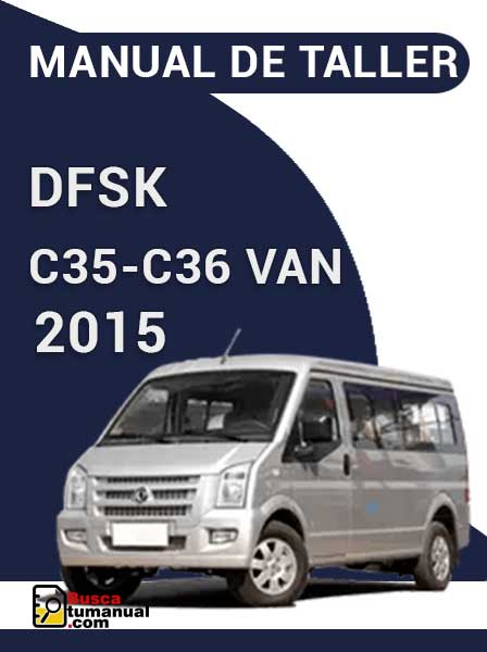Manual de Taller DFSK C35-C36 VAN 2015