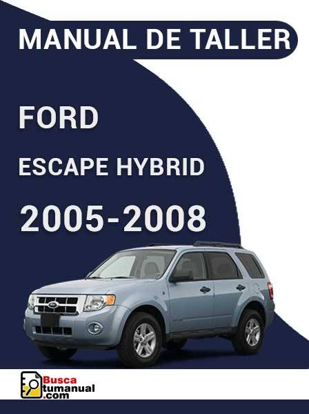 Manual de Taller Ford Escape Hybrid 2005-2008