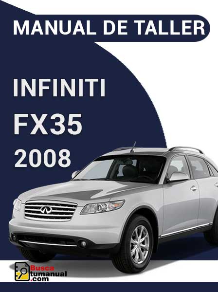 Manual de Taller Infiniti FX35 2008