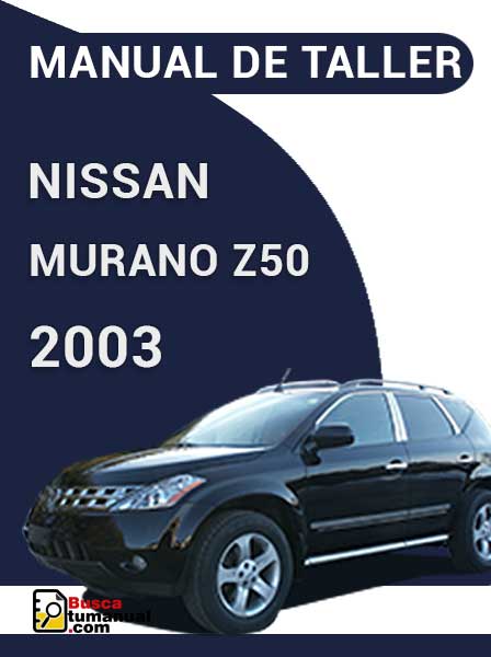 Manual de Taller Nissan Murano Z50 2003
