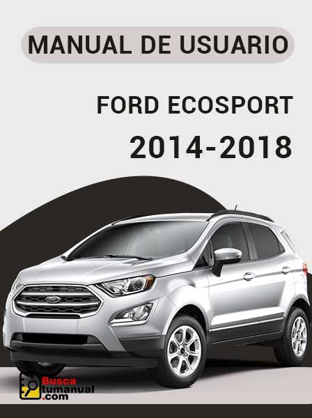 Manual de Usuario Ford EcoSport 2014-2018