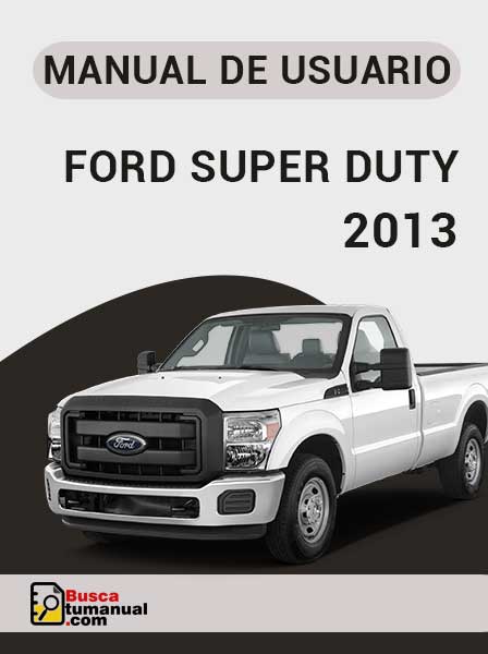 Manual de Usuario Ford Super Duty 2013