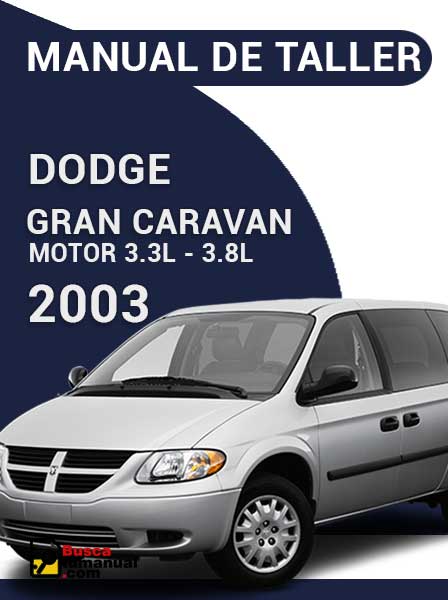 Manual de Taller Dodge Grand Caravan Motor 3.3L - 3.8L 2003
