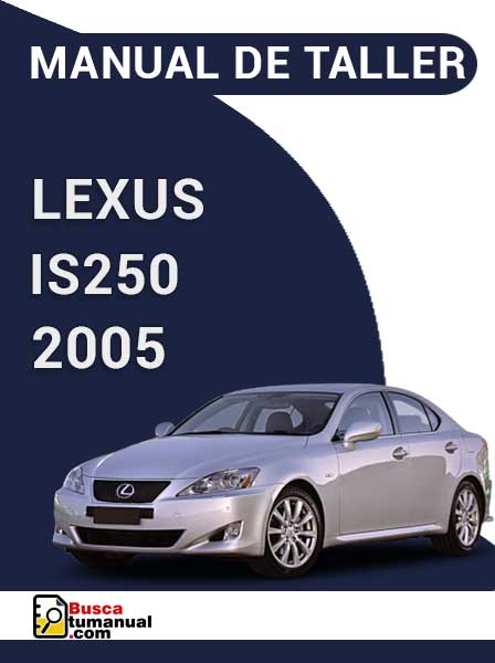 Manual de Taller LEXUS IS250 2005