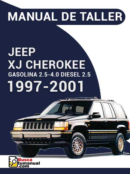 Manual de Taller JEEP XJ CHEROKEE 1997 -2001 GASOLINA 2.5 - 4.0 DIESEL 2.5