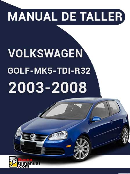 Manual de Taller Volkswagen Golf-Mk5-TDI-R32 - 2003-2008
