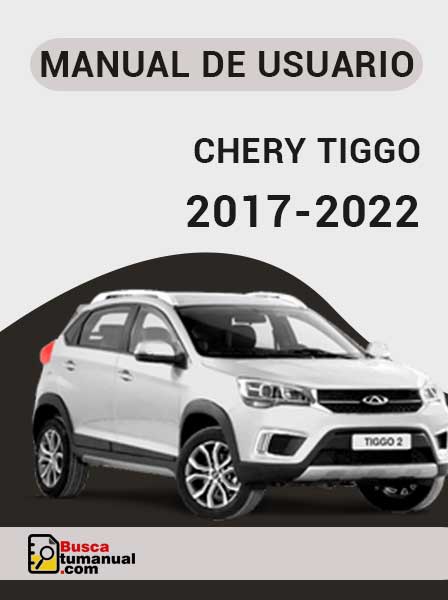 Manual de Usuario Chery Tiggo 2017-2022