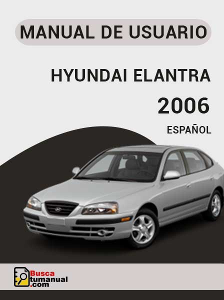 Manual de Usuario Hyundai Elantra 2006 Español