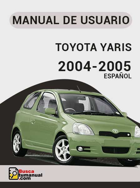 Manual de Usuario Toyota Yaris 2004-2005 Español