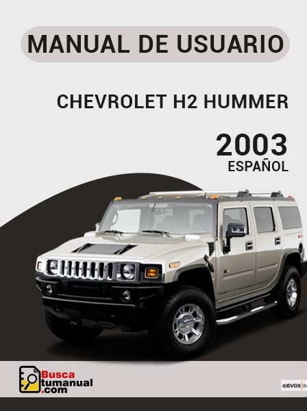 Manual de Usuario Chevrolet H2 Hummer 2003 Español