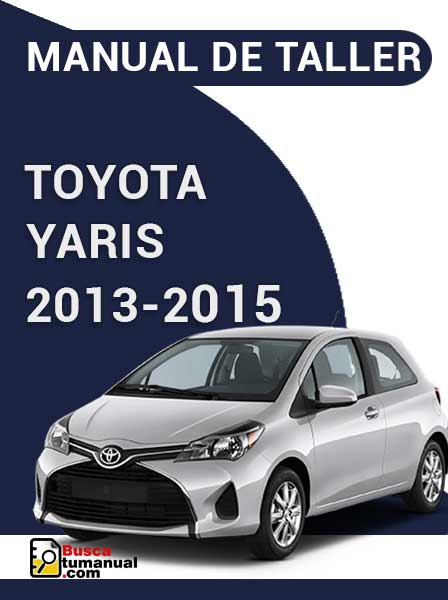 Manual de Taller Toyota Yaris 2013-2015