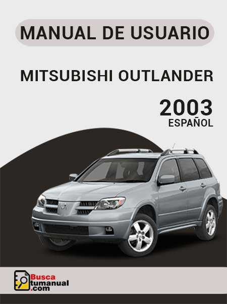 Manual de Usuario Mitsubishi Outlander 2003 Español