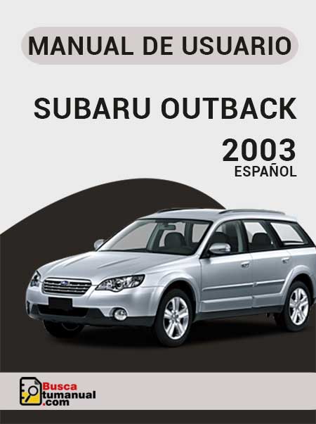 Manual de Usuario Subaru Outback 2003 Español