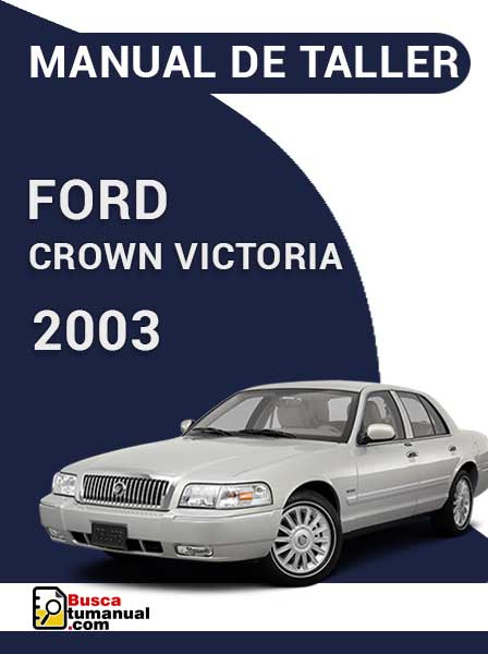 Manual de Taller Ford Crown Victoria 2003