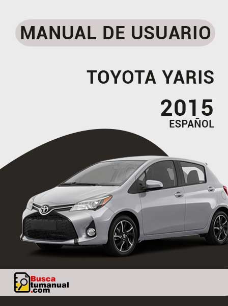Manual de Usuario Toyota Yaris 2015 Español