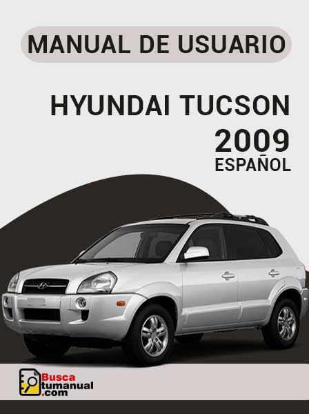 Manual de Usuaro Hyundai Tucson 2009 Español