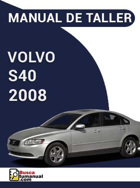 Manual Taller Volvo S40 2008
