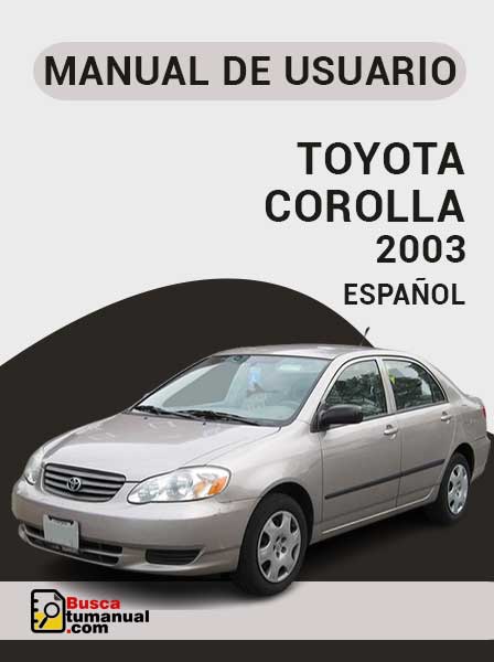 Manual de Usuario Toyota Corolla 2003