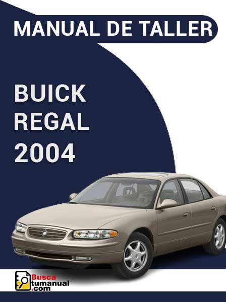 Manual de Taller Buick Regal 2004
