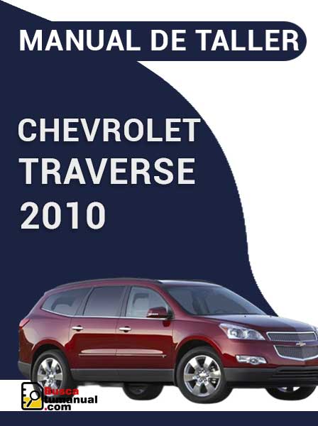 Manual de Taller Chevrolet Traverse 2010