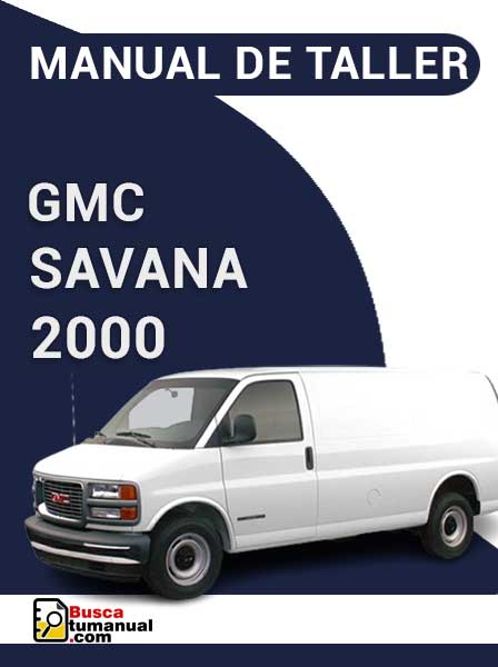 Manual de Taller GMC Savana 2000