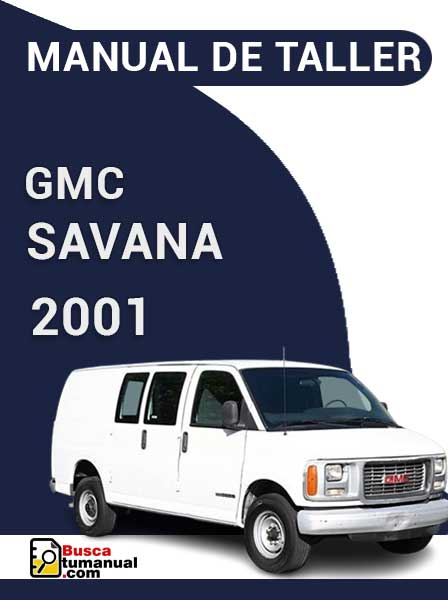 Manual de Taller GMC Savana 2001
