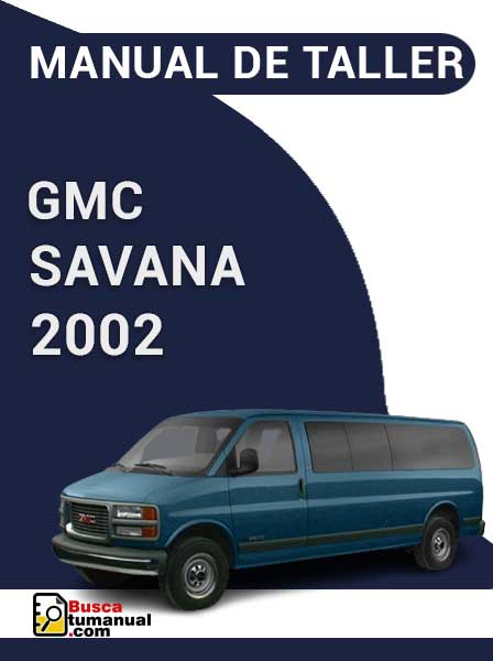 Manual de Taller GMC Savana 2002