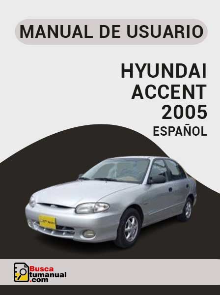 Manual de Usuario Hyundai Accent 2005