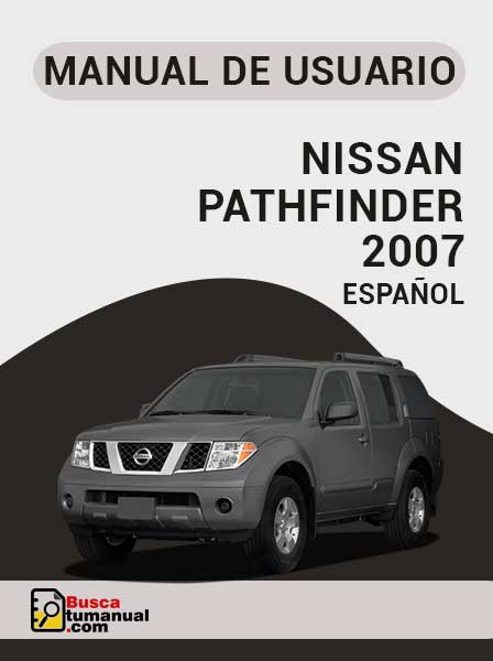 Manual de Usuario Nissan Pathfinder 2007 Español